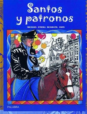 SANTOS Y PATRONOS | 9788482398976 | O'NEILL MCGRATH, MICHAEL