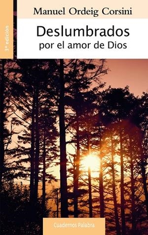 DESLUMBRADOS POR EL AMOR DE DIOS | 9788490610015 | ORDEIG CORSINI, MANUEL