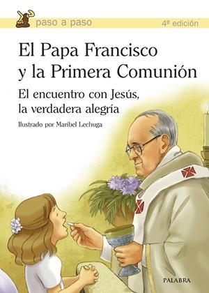 PAPA FRANCISCO Y LA PRIMERA COMUNIÓN, EL | 9788490610275 | PAPA FRANCISCO