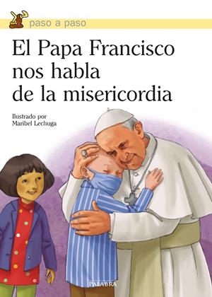 PAPA FRANCISCO NOS HABLA DE LA MISERICORDIA, EL | 9788490613078 | PAPA FRANCISCO
