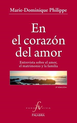 EN EL CORAZÓN DEL AMOR | 9788498401929 | PHILIPPE, MARIE-DOMINIQUE