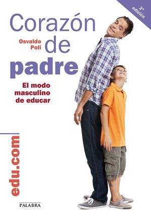 CORAZÓN DE PADRE | 9788498406443 | POLI, OSVALDO