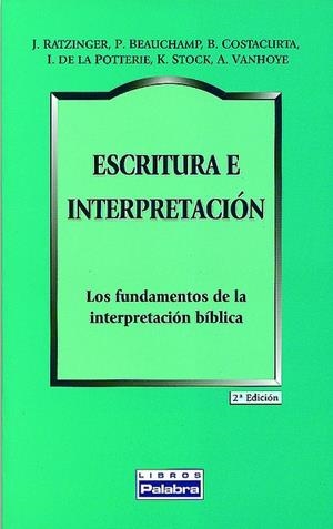 ESCRITURA E INTERPRETACIÓN | 9788482398037 | RATZINGER, JOSEPH