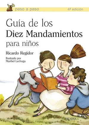 GUÍA DE LOS DIEZ MANDAMIENTOS PARA NIÑOS | 9788498401004 | REGIDOR SÁNCHEZ, RICARDO