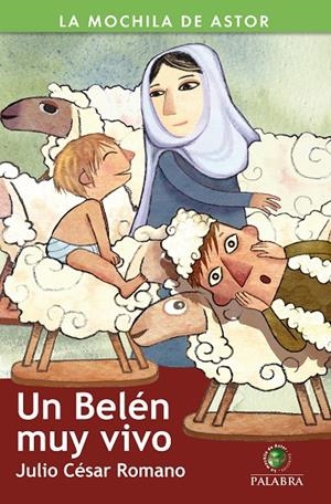 BELÉN MUY VIVO, UN | 9788498407334 | ROMANO, JULIO CÉSAR