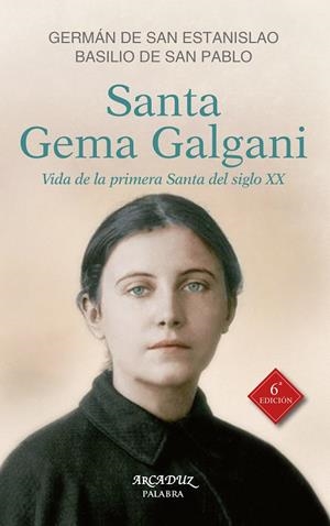 SANTA GEMA GALGANI | 9788490614051 | SAN ESTANISLAO, GERMAN DE / SAN PABLO, BASILIO DE