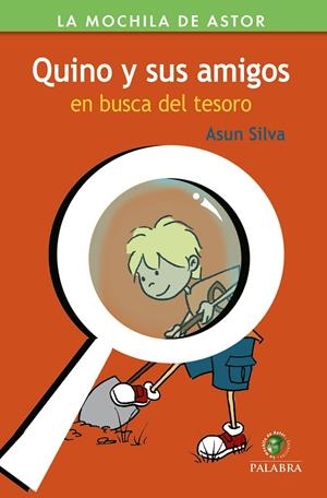 QUINO Y SUS AMIGOS EN BUSCA DEL TESORO | 9788490616215 | SILVA, ASUN