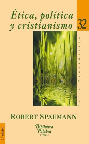 ÉTICA, POLÍTICA Y CRISTIANISMO | 9788498401066 | SPAEMANN, ROBERT