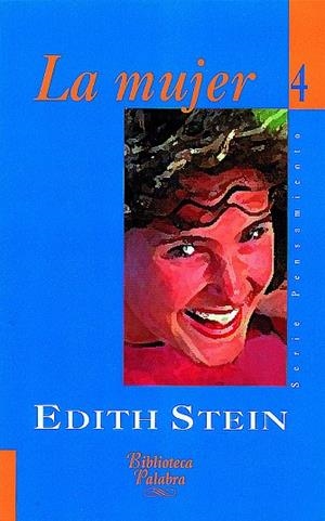 MUJER, LA | 9788482392264 | STEIN, EDITH