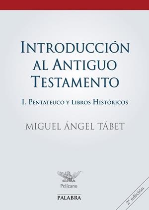 INTRODUCCIÓN AL ANTIGUO TESTAMENTO I | 9788490619100 | TABET, MIGUEL ÁNGEL