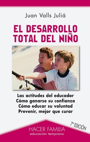DESARROLLO TOTAL DEL NIÑO, EL | 9788498402568 | VALLS JULIÁ, JUAN