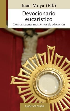 DEVOCIONARIO EUCARÍSTICO | 9788498409451 | VARIOS AUTORES