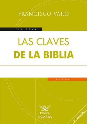 CLAVES DE LA BIBLIA, LAS | 9788490615003 | VARO, FRANCISCO