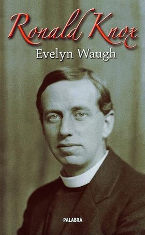 RONALD KNOX | 9788482399492 | WAUGH, EVELYN