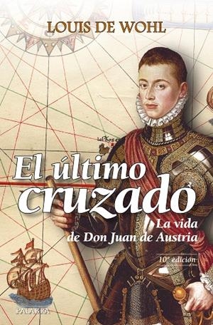 ÚLTIMO CRUZADO, EL | 9788498403145 | WOHL, LOUIS DE