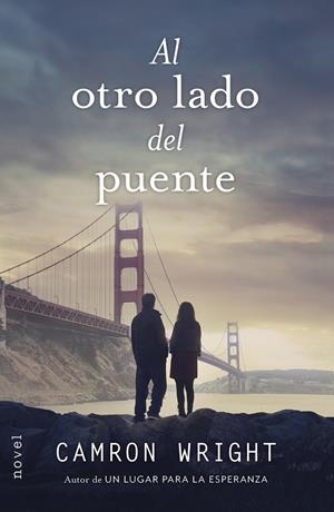 AL OTRO LADO DEL PUENTE | 9788490617700 | WRIGHT, CAMRON