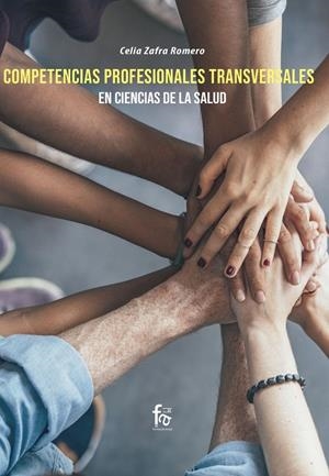 COMPETENCIAS PROFESIONALES TRANSVERSALES  EN CIENCIAS | 9788413239859 | ZAFRA ROMERO, CELIA