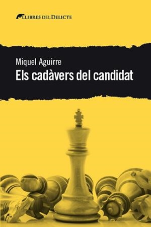 CADÀVERS DEL CANDIDAT, ELS | 9788412062571 | AGUIRRE, MIQUEL