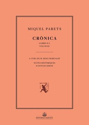 CRONICA. VOLUM III | 9788472268500 | PARETS, MIQUEL