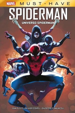 MARVEL MUST-HAVE. SPIDERMAN : UNIVERSO SPIDERMAN | 9788413344294 | COIPEL, OLIVIER / SLOTT, DAN
