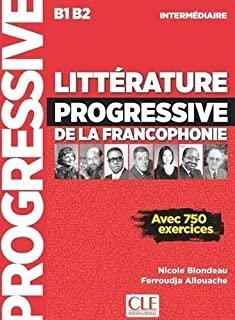 LITTÉRATURE PROGRESSIVE DE LA FRANCOPHONIE NIVEAU INTERMÈDIAIRE B1/B2 - LIVRE - NOUVELLE COUVERTURE | 9782090351835 | ALLOUACHE, FERROUDJA