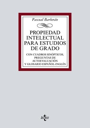 PROPIEDAD INTELECTUAL PARA ESTUDIOS DE GRADO | 9788430979240 | BARBERÁN, PASCUAL