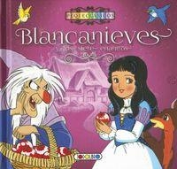 BLANCANIEVES | 9788490374696 | EQUIPO DE TODOLIBRO