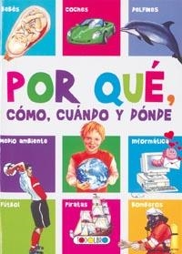 POR QUÉ, CÓMO, CUÁNDO Y DÓNDE | 9788490370902 | TODOLIBRO, EQUIPO