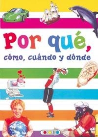 POR QUÉ, CÓMO, CUÁNDO Y DÓNDE | 9788490370919 | TODOLIBRO, EQUIPO