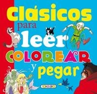 CLÁSICOS PARA LEER, COLOREAR Y PEGAR | 9788490371718 | TODOLIBRO, EQUIPO