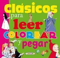 CLÁSICOS PARA LEER, COLOREAR Y PEGAR | 9788490371725 | TODOLIBRO, EQUIPO