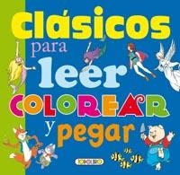 CLÁSICOS PARA LEER, COLOREAR Y PEGAR | 9788490371756 | TODOLIBRO, EQUIPO