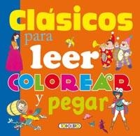 CLÁSICOS PARA LEER, COLOREAR Y PEGAR | 9788490371763 | TODOLIBRO, EQUIPO