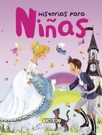 HISTORIAS PARA NIÑAS | 9788499138329 | TODOLIBRO, EQUIPO