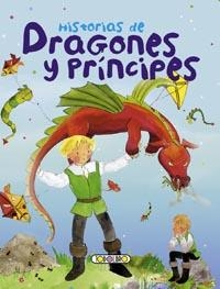 HISTORIAS DE DRAGONES Y PRÍNCIPES | 9788499138343 | TODOLIBRO, EQUIPO