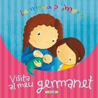 MEVA PRIMERA VISITA AL MEU GERMANET, LA | 9788499132372 | TODOLIBRO, EQUIPO