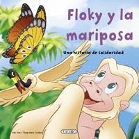FLOKY Y LA MARIPOSA. UNA HISTORIA DE SOLIDARIDAD | 9788499135427 | TUNE, ADA