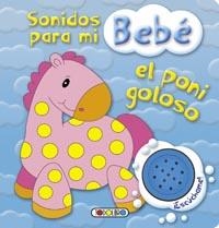 PONI GOLOSO, EL | 9788499135618 | TODOLIBRO, EQUIPO