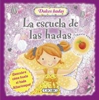 ESCUELA DE LAS HADAS, LA | 9788499139951 | TODOLIBRO, EQUIPO