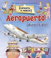AEROPUERTO ¡DIVERTIDO!, EL | 9788490371671 | TODOLIBRO, EQUIPO