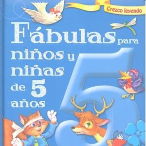 FÁBULAS PARA NIÑOS Y NIÑAS DE CINCO AÑOS | 9788490377628