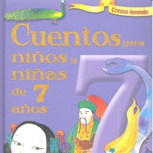 CUENTOS PARA NIÑOS Y NIÑAS DE SIETE AÑOS | 9788490377642