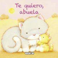 TE QUIERO, ABUELA | 9788499137902 | TODOLIBRO, EQUIPO