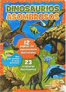 DINOSAURIOS ASOMBROSOS | 9788490379639