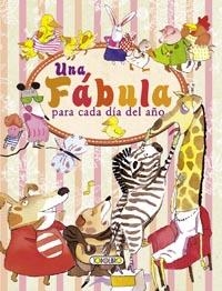 FÁBULA PARA CADA DÍA DEL AÑO, UNA | 9788499138503 | TODOLIBRO, EQUIPO