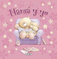 MAMÁ Y YO | 9788499137810 | TODOLIBRO, EQUIPO