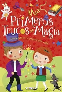 MIS PRIMERAS AFICIONES. TRUCOS DE MAGIA | 9788490376843