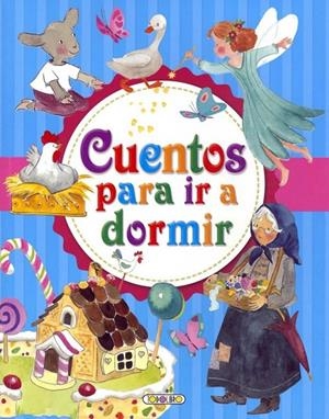 CUENTOS PARA IR A DORMIR | 9788490379004