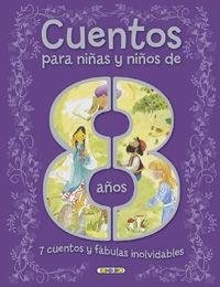 CUENTOS PARA NIÑOS Y NIÑAS DE 8 AÑOS | 9788490376515