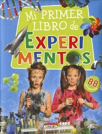 MI PRIMER LIBRO DE EXPERIMENTOS | 9788490373705